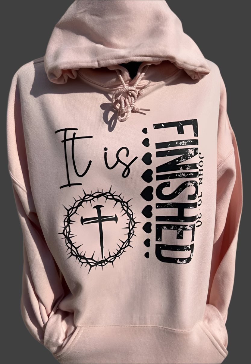 It Is Finished Hoodie