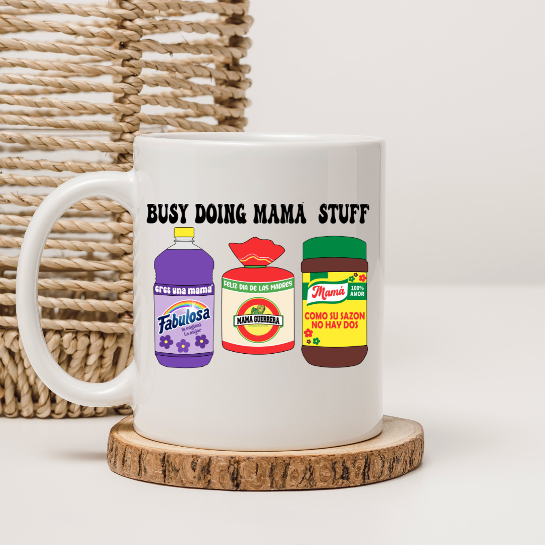Busy Doing Mama Stuff Mug